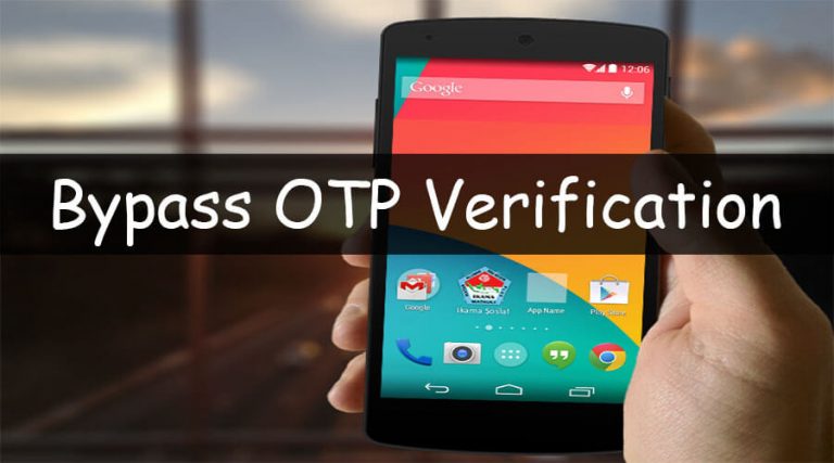 OTP Bypass - Developer’s Check How to bypass OTP veriication