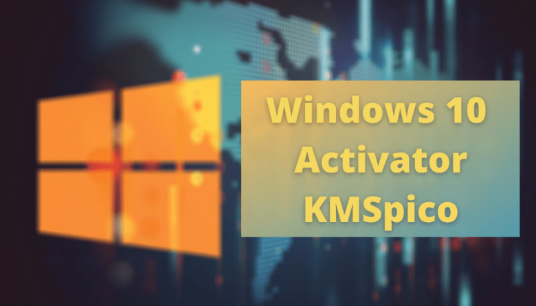kmspico activator windows 10